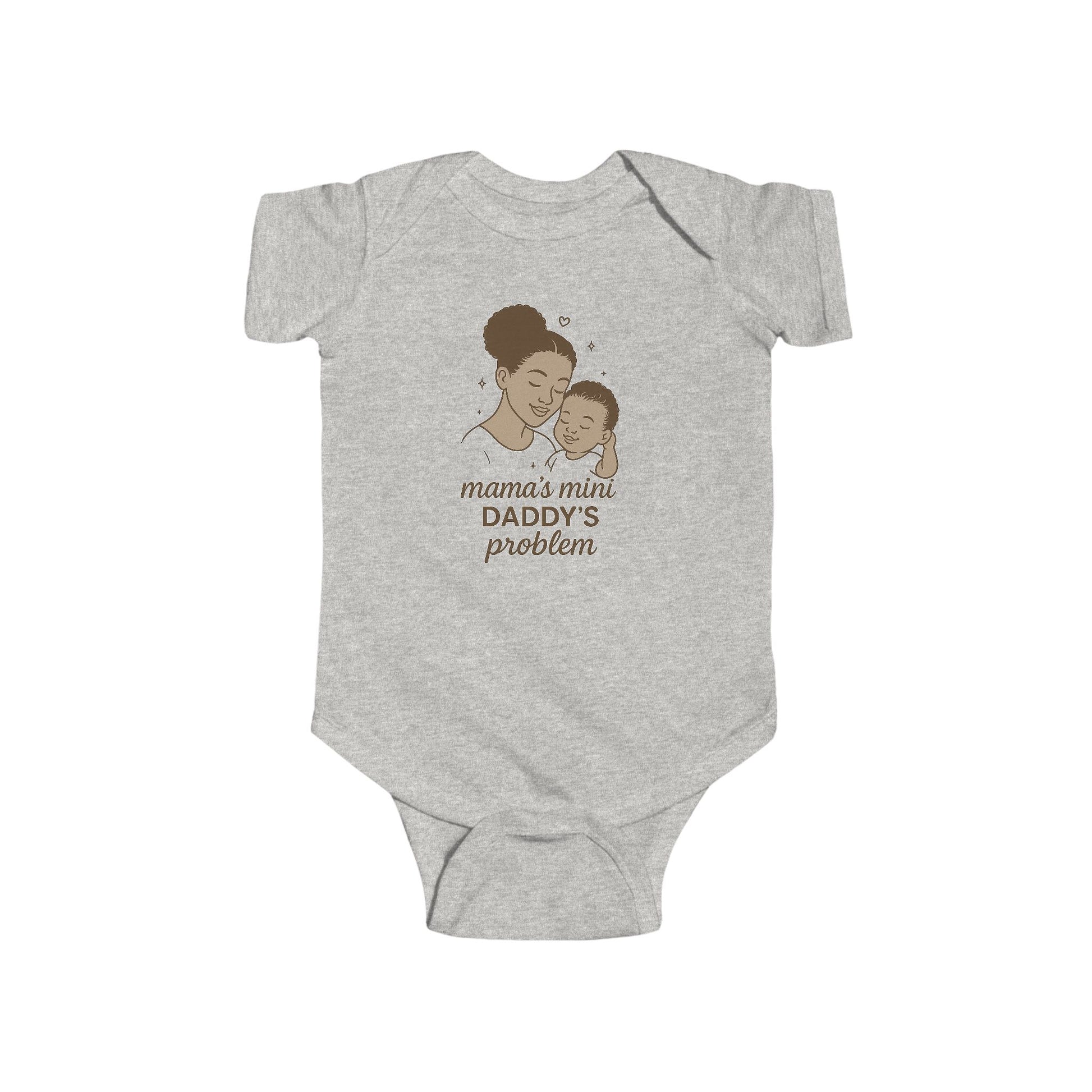Mama’s Mini, Daddy’s Problem – Cute Baby Bodysuit