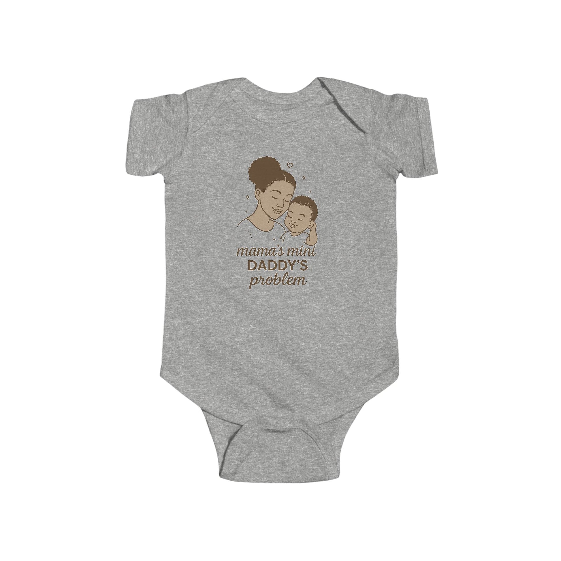 Mama’s Mini, Daddy’s Problem – Cute Baby Bodysuit